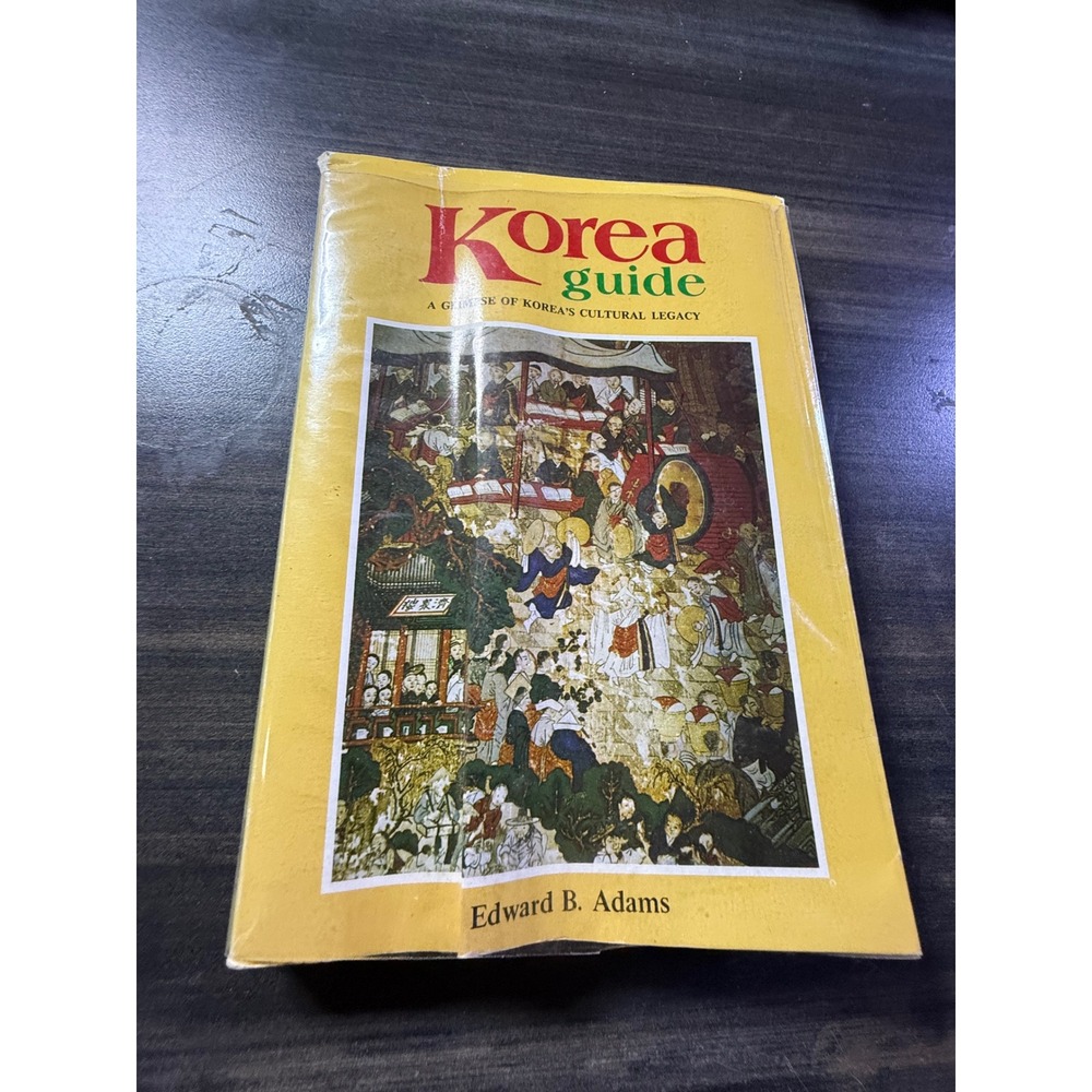 Korea Guide A Glimpse of Koreas Cultural Legacy Edward B Adams Softcover Book